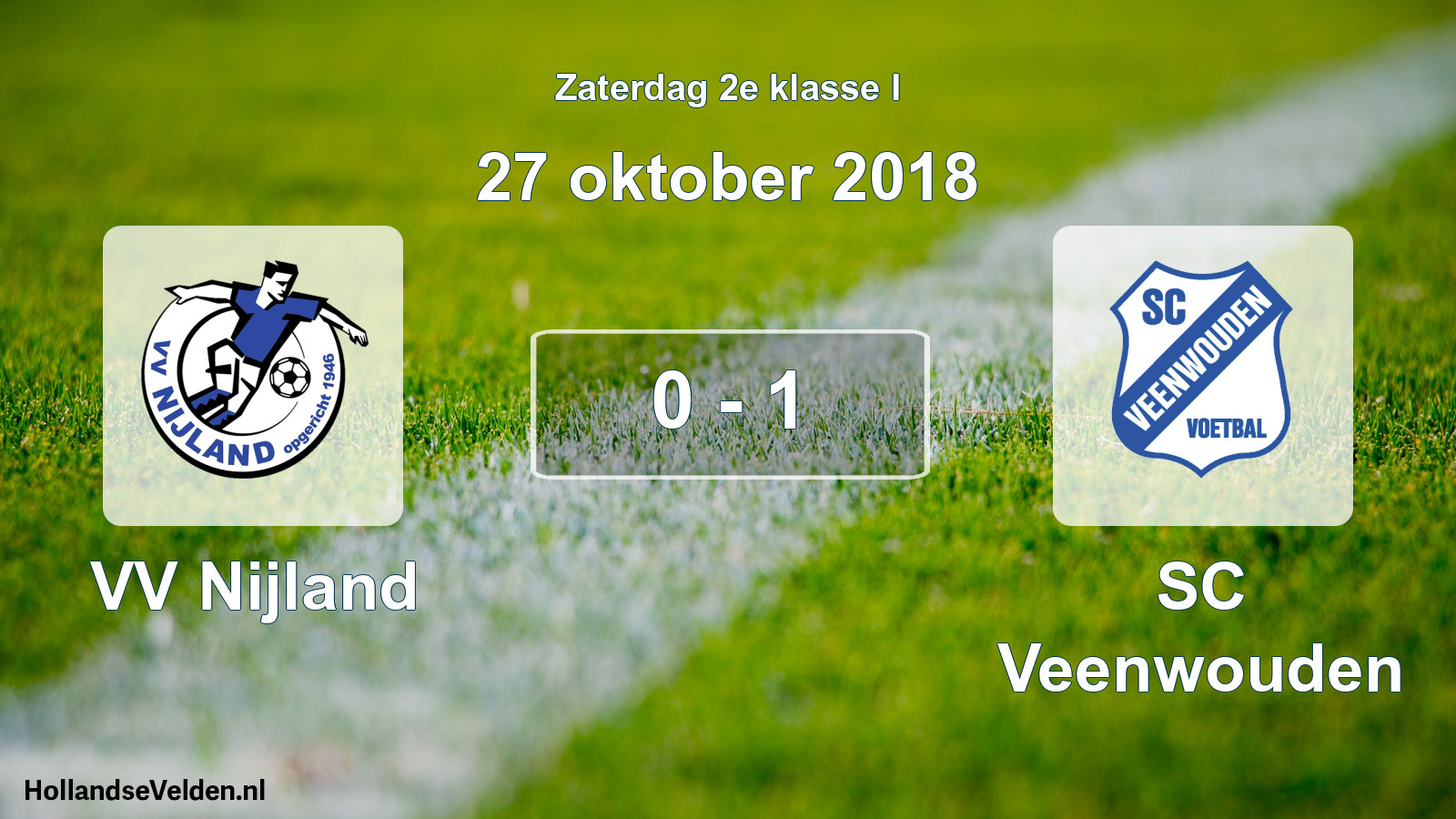Total number of matches played: VV Nijland - SC Veenwouden 0 - 1 (27 October 2018)