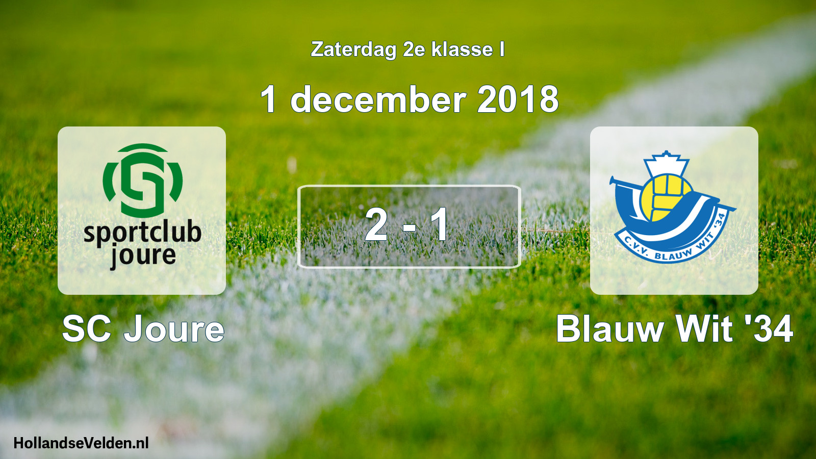 Total number of matches played: SC Joure - Blauw Wit '34 2 - 1 (1 December 2018)