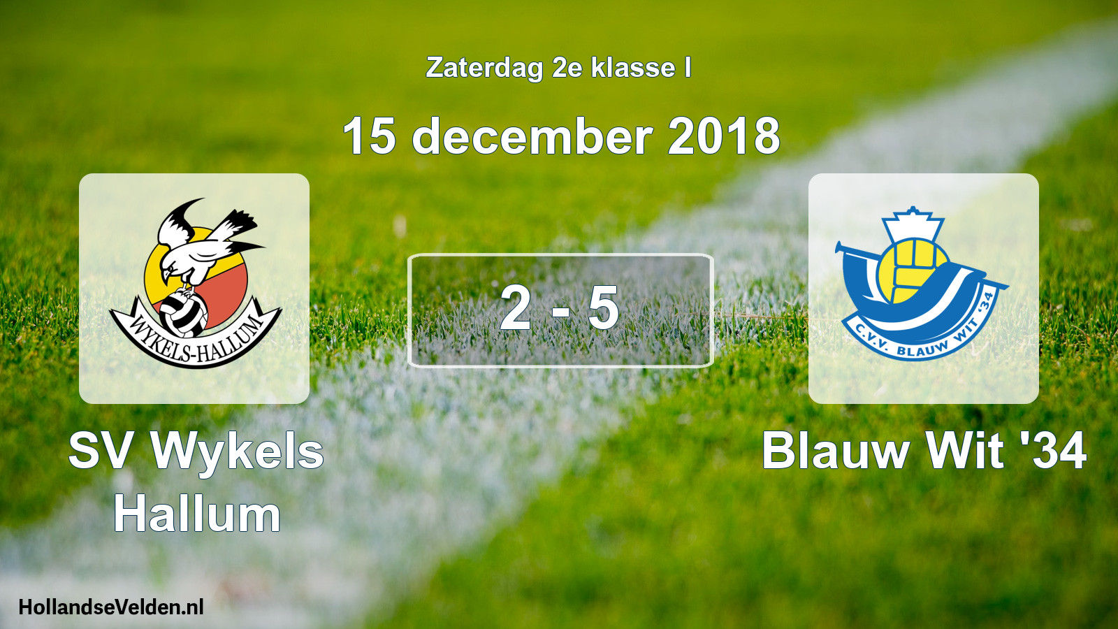 Total number of matches played: SV Wykels Hallum - Blauw Wit '34 2 - 5 (15 December 2018)