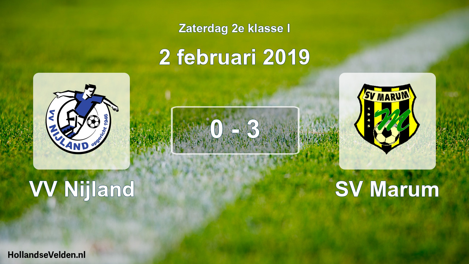 Total number of matches played: VV Nijland - SV Marum 0 - 3 (2 February 2019)
