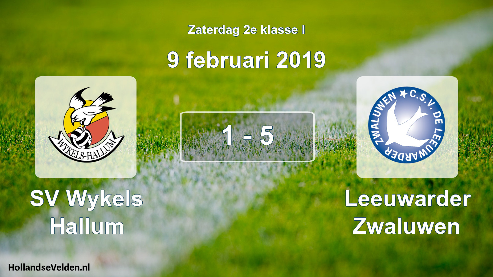 Total number of matches played: SV Wykels Hallum - Leeuwarder Zwaluwen 1 - 5 (9 February 2019)