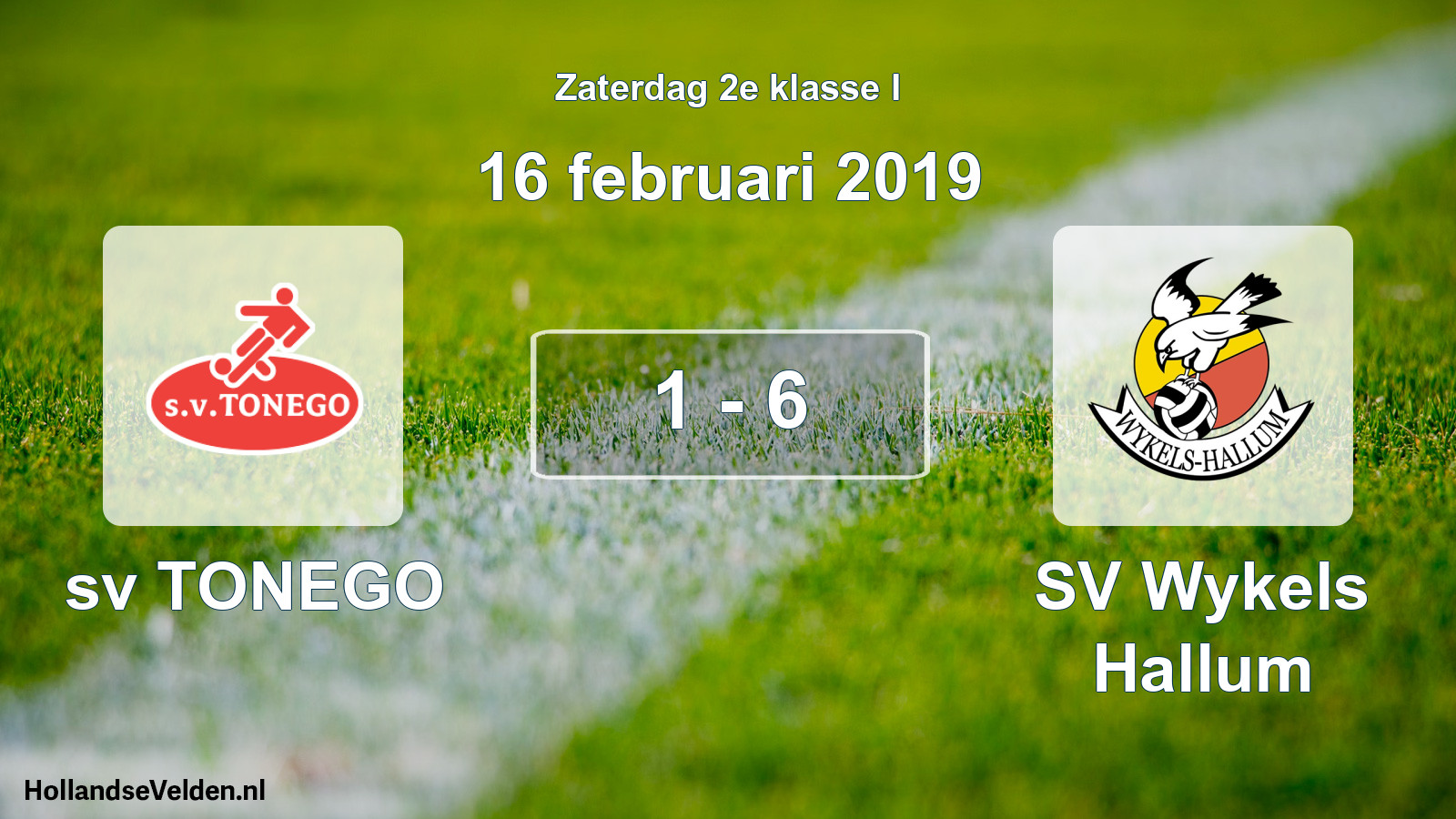 Total number of matches played: sv TONEGO - SV Wykels Hallum 1 - 6 (16 February 2019)