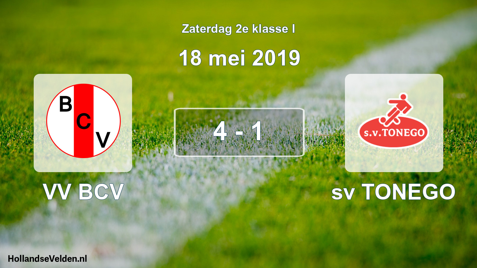 Total number of matches played: VV BCV - sv TONEGO 4 - 1 (18 May 2019)