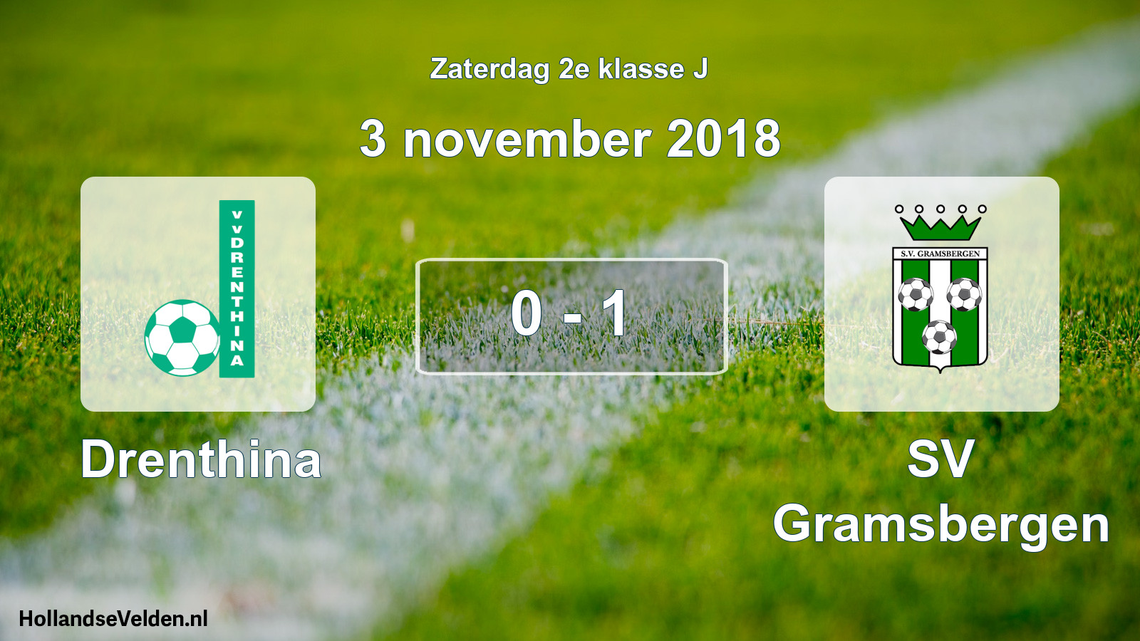 Total number of matches played: Drenthina - SV Gramsbergen 0 - 1 (3 November 2018)
