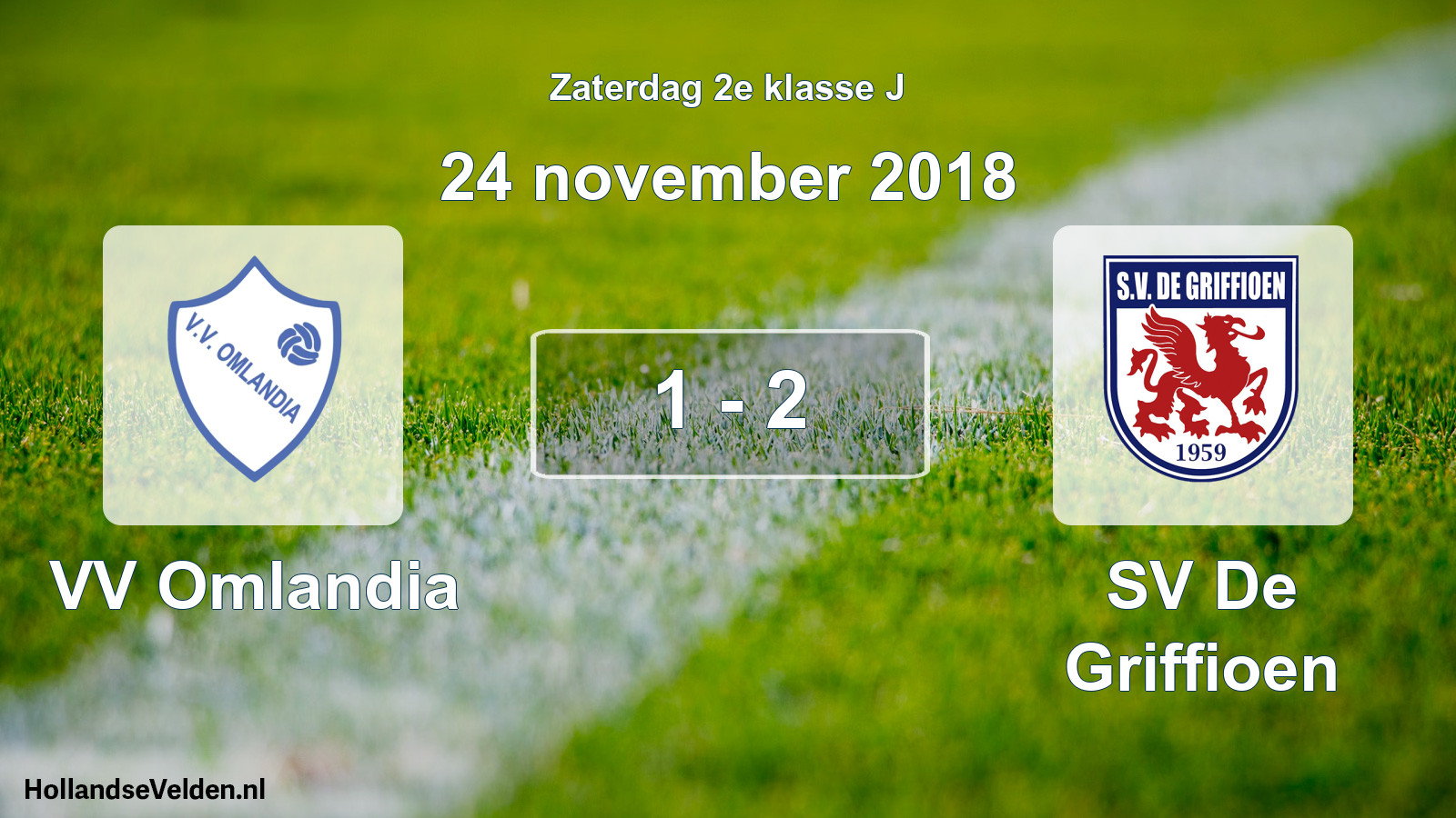 Total number of matches played: VV Omlandia - SV De Griffioen 1 - 2 (24 November 2018)