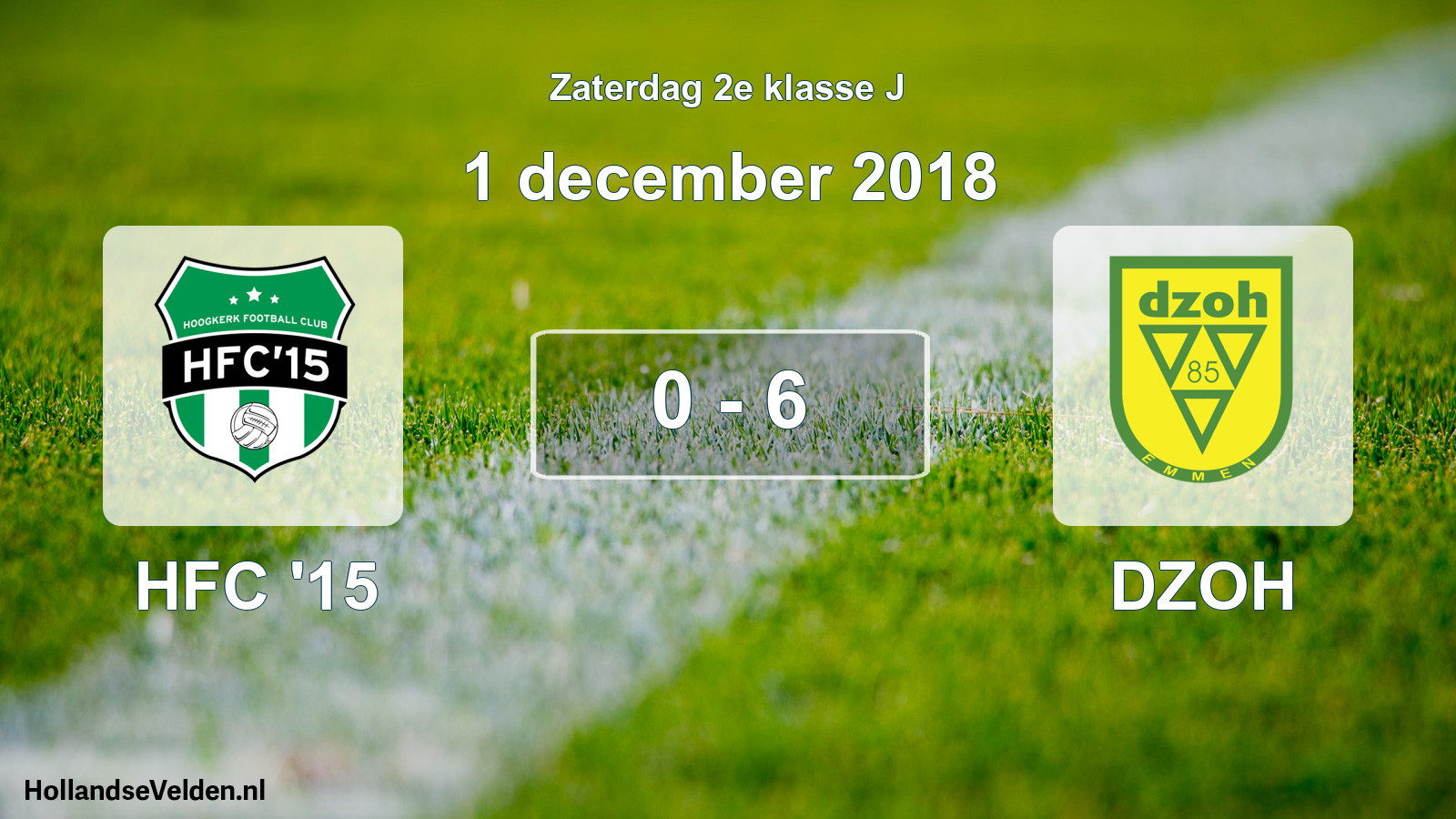 Total number of matches played: HFC '15 - DZOH 0 - 6 (1 December 2018)