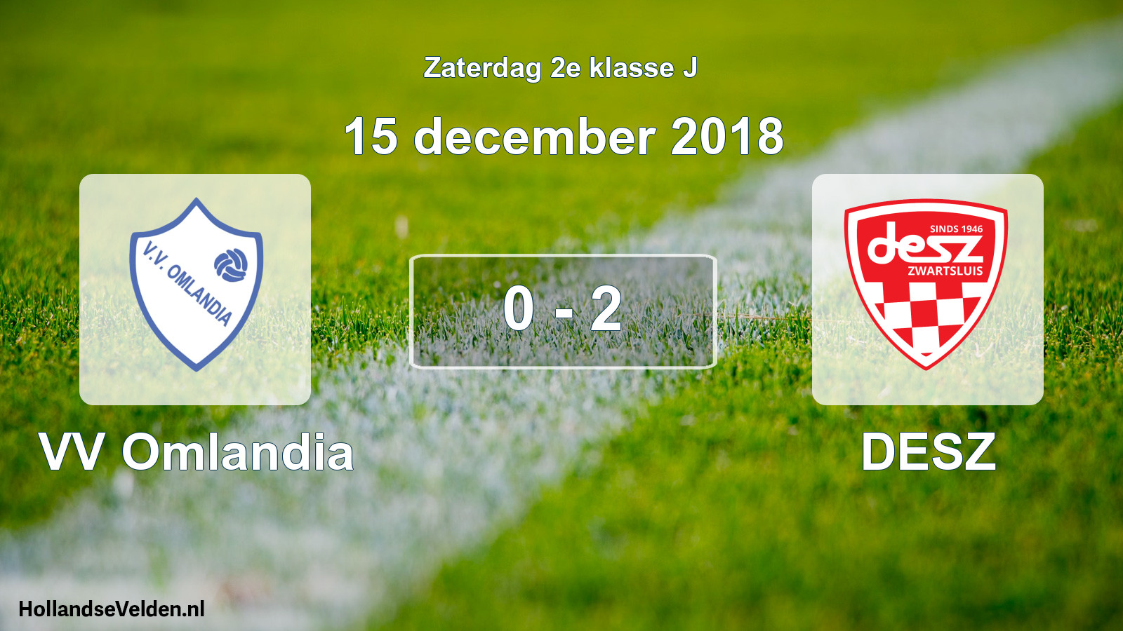 Total number of matches played: VV Omlandia - DESZ 0 - 2 (15 December 2018)