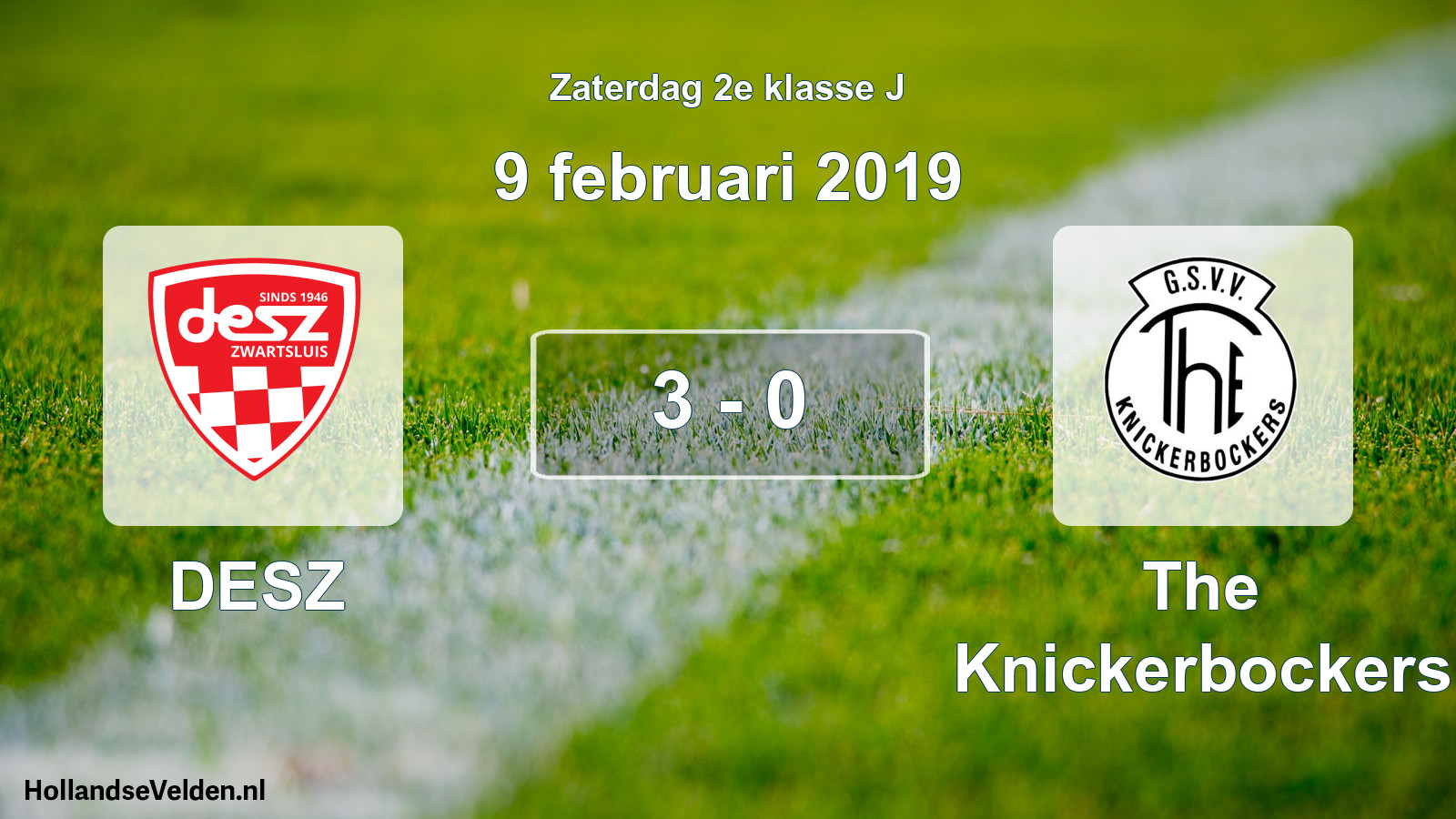 Total number of matches played: DESZ - The Knickerbockers 3 - 0 (9 February 2019)