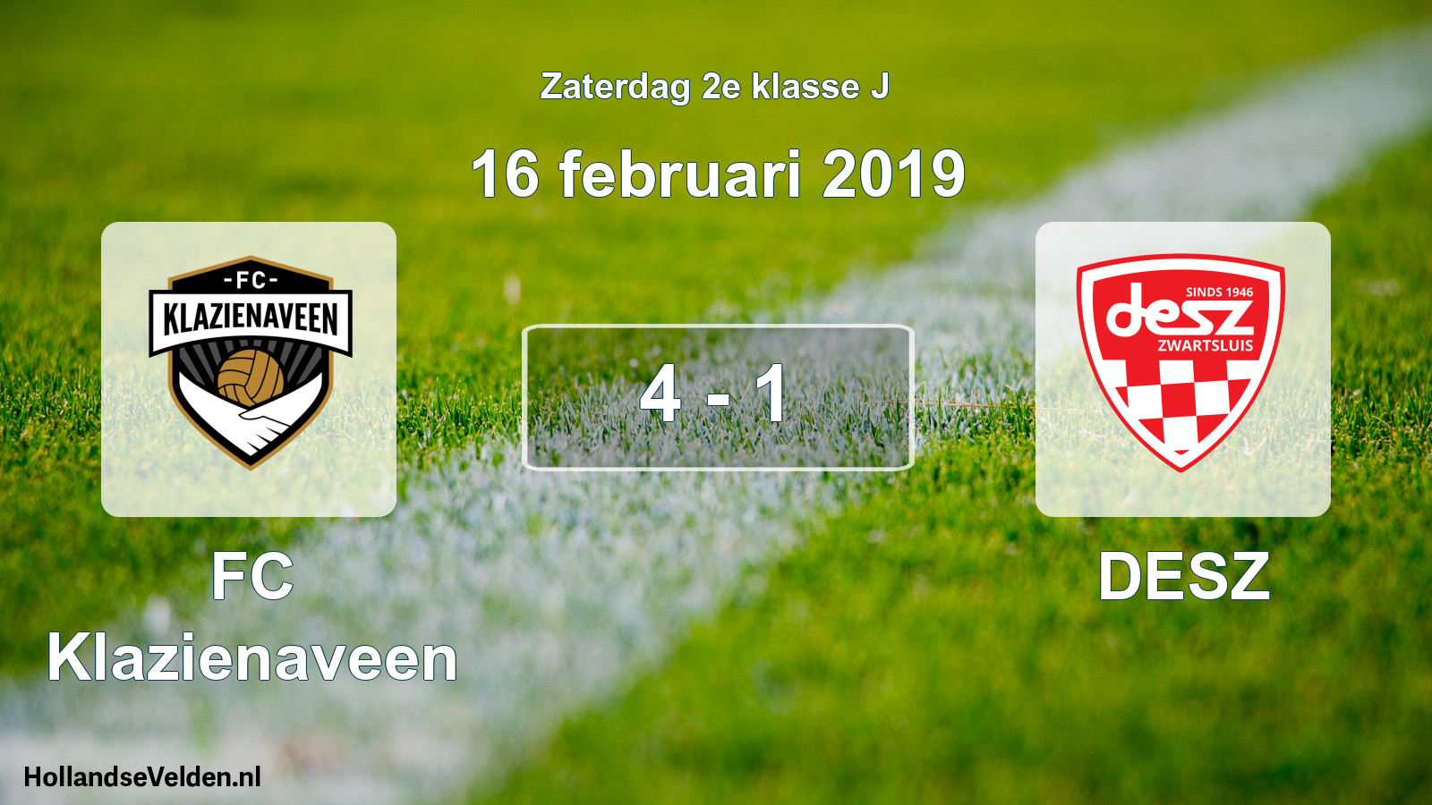 Total number of matches played: FC Klazienaveen - DESZ 4 - 1 (16 February 2019)