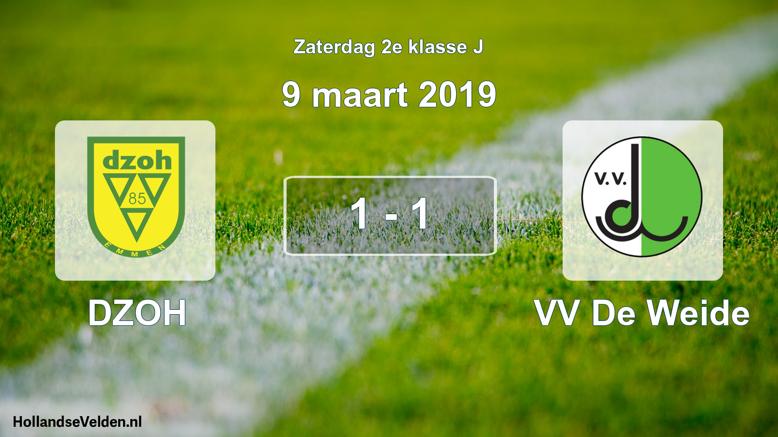 Total number of matches played: DZOH - VV De Weide 1 - 1 (9 March 2019)