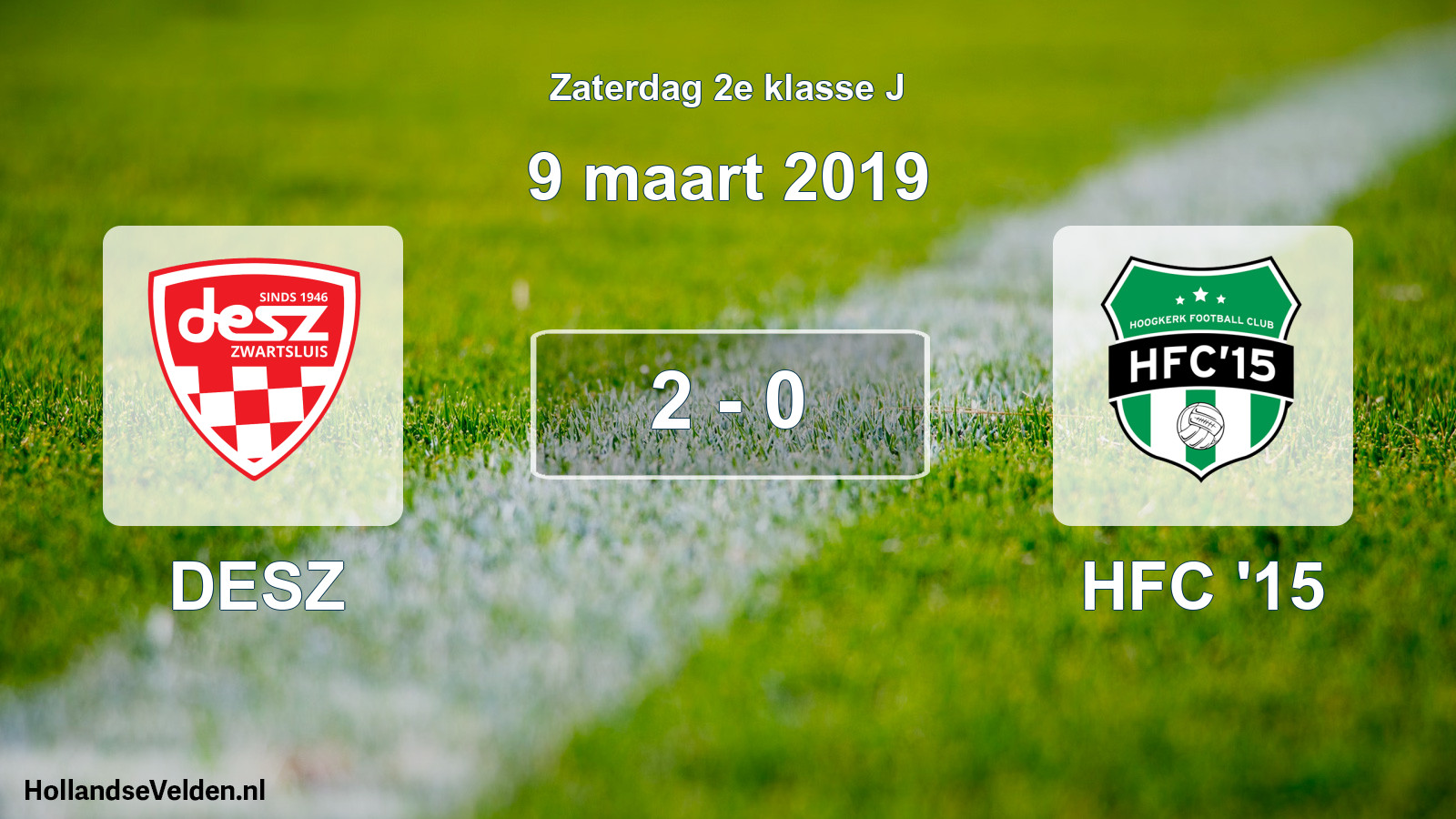 Total number of matches played: DESZ - HFC '15 2 - 0 (9 March 2019)