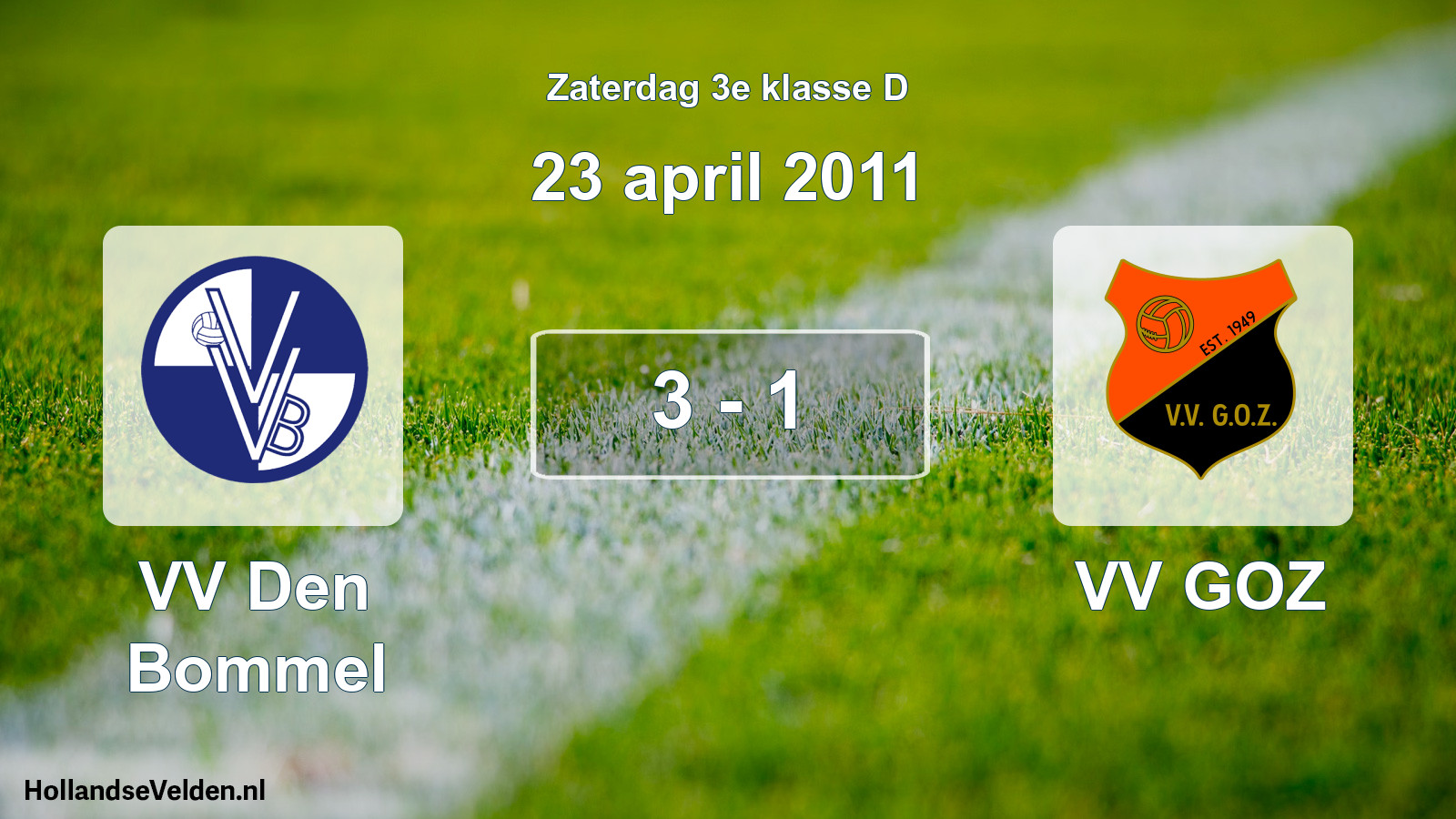 Total number of matches played: VV Den Bommel - VV GOZ 3 - 1 (23 April 2011)
