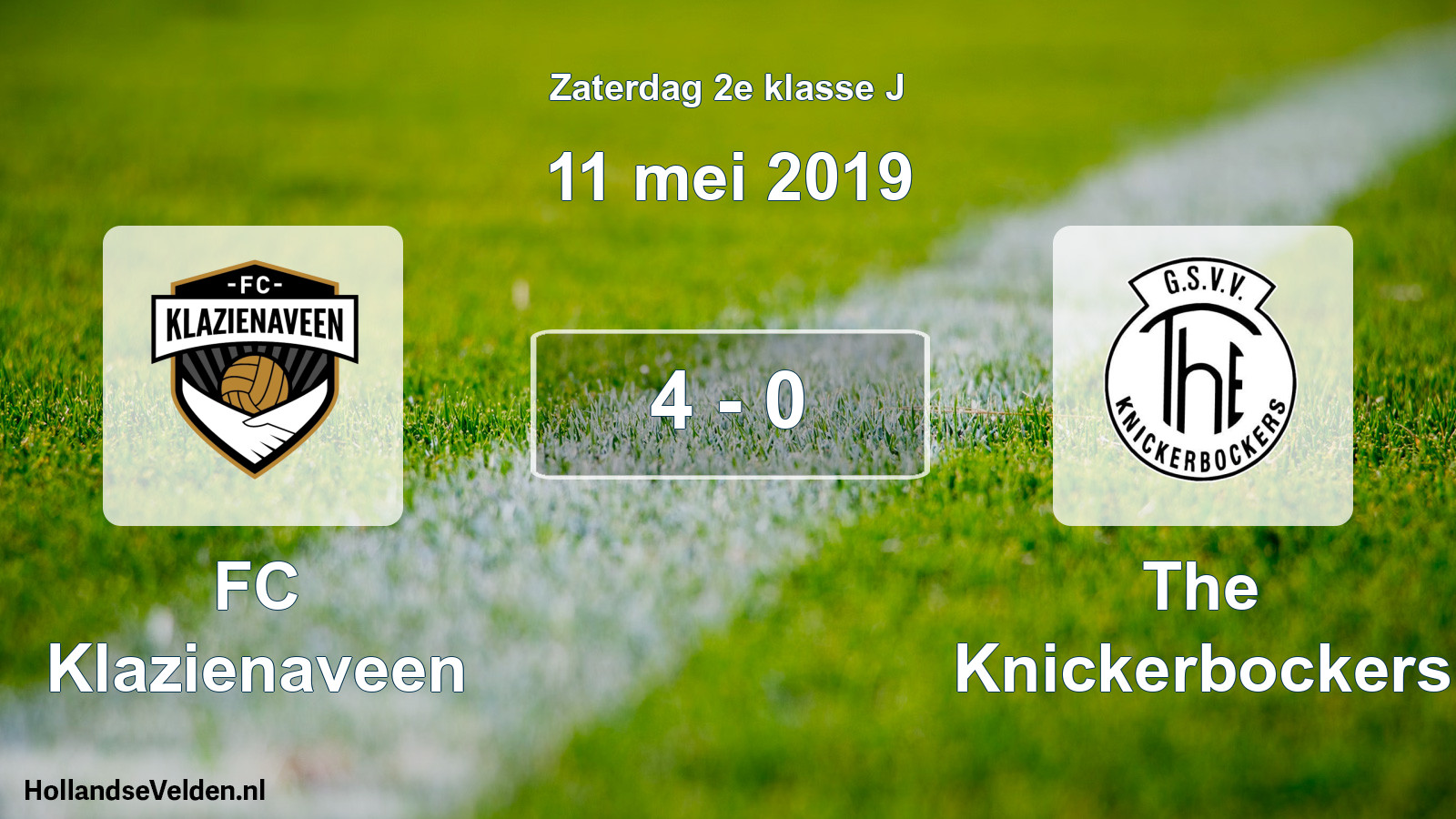 Total number of matches played: FC Klazienaveen - The Knickerbockers 4 - 0 (11 May 2019)
