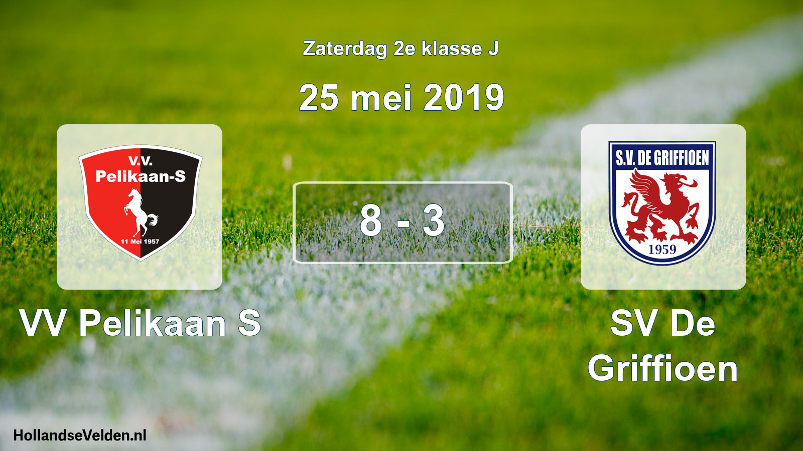 Total number of matches played: VV Pelikaan S - SV De Griffioen 8 - 3 (25 May 2019)