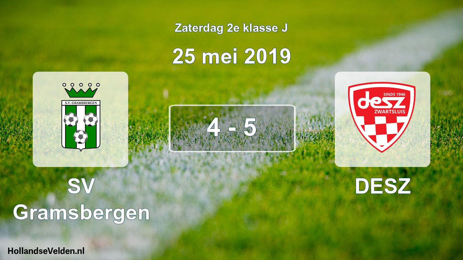 Total number of matches played: SV Gramsbergen - DESZ 4 - 5 (25 May 2019)