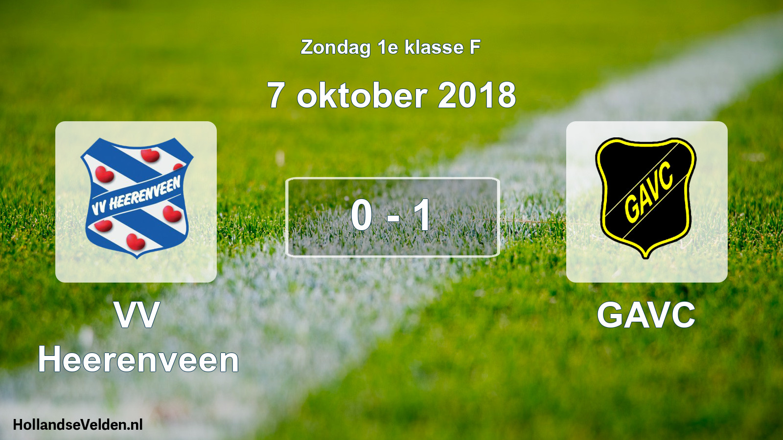 Total number of matches played: VV Heerenveen - GAVC 0 - 1 (7 October 2018)