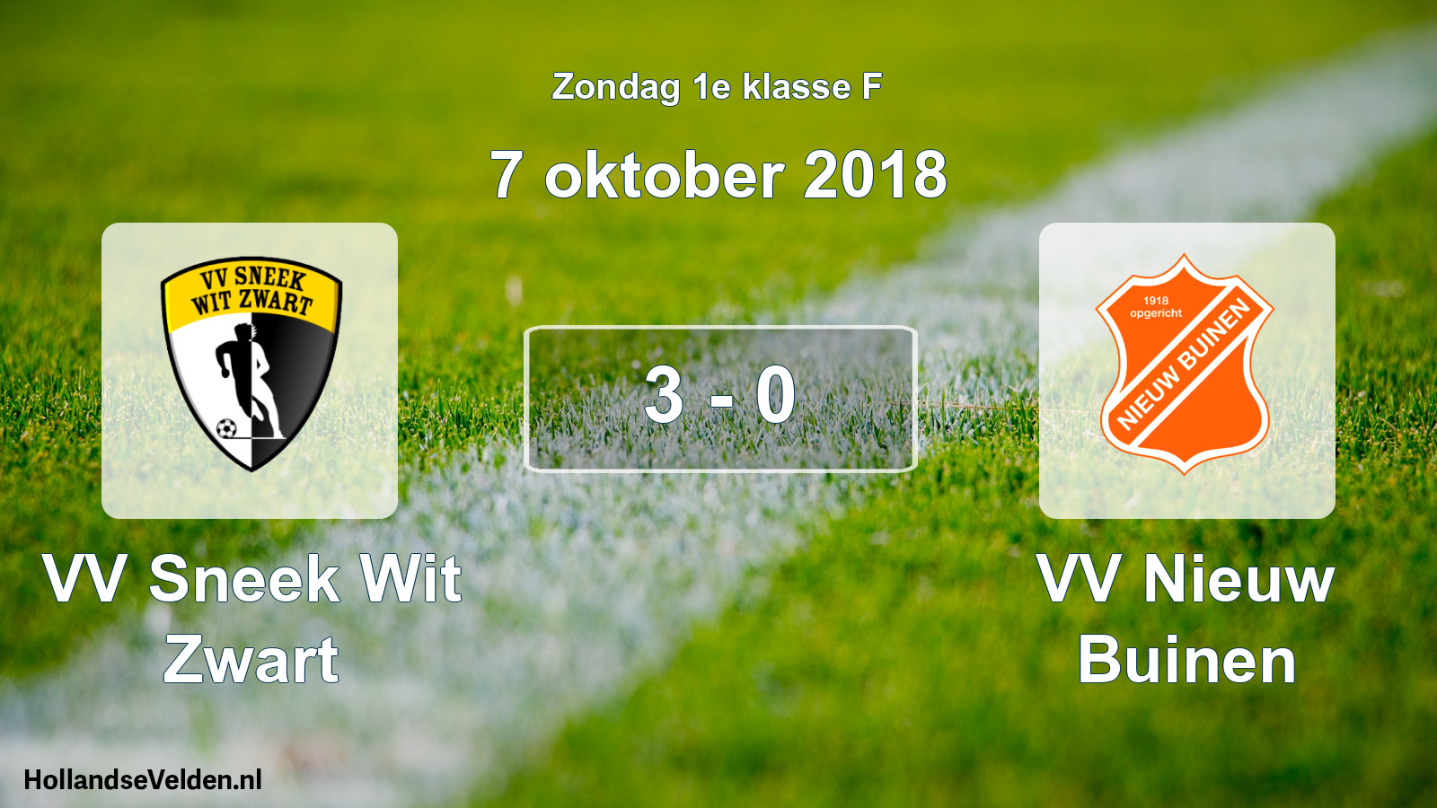 Total number of matches played: VV Sneek Wit Zwart - VV Nieuw Buinen 3 - 0 (7 October 2018)