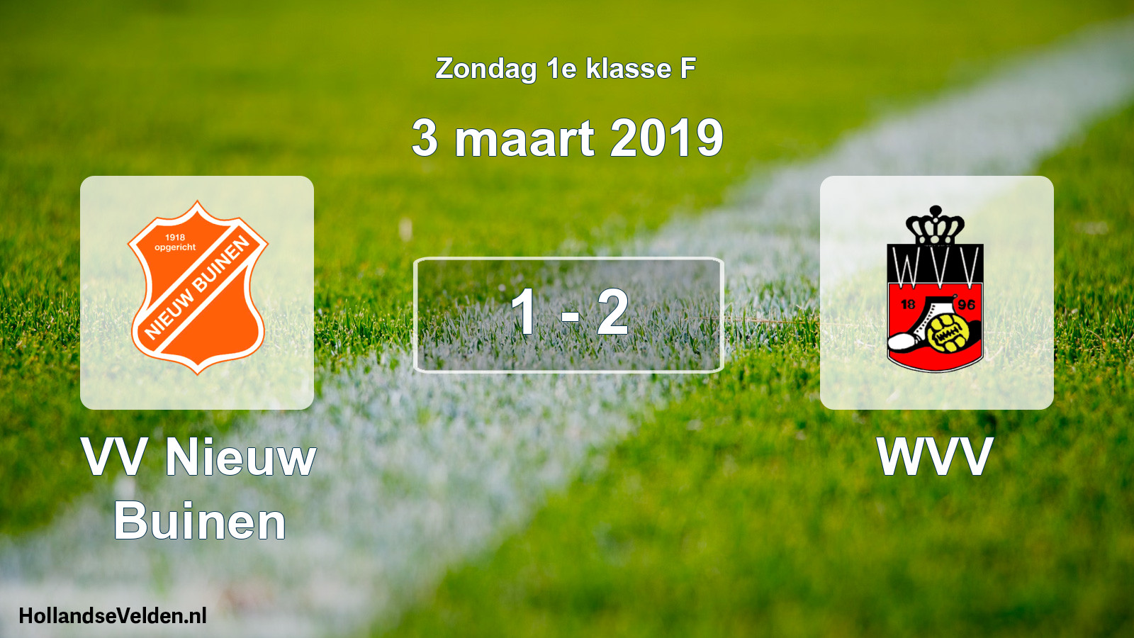Total number of matches played: VV Nieuw Buinen - WVV 1 - 2 (3 March 2019)