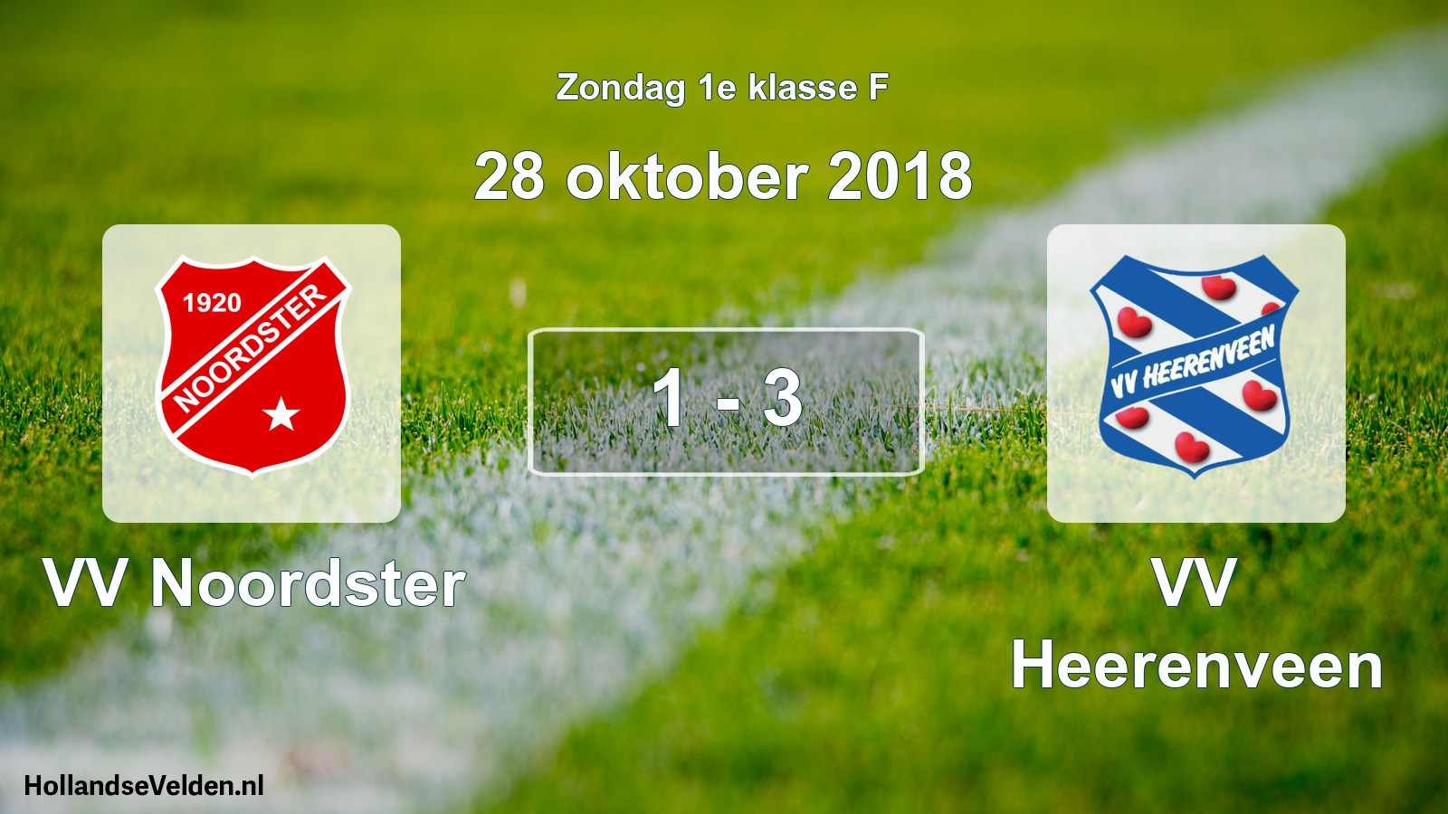 Total number of matches played: VV Noordster - VV Heerenveen 1 - 3 (28 October 2018)