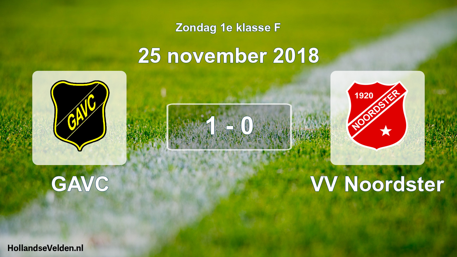 Total number of matches played: GAVC - VV Noordster 1 - 0 (25 November 2018)