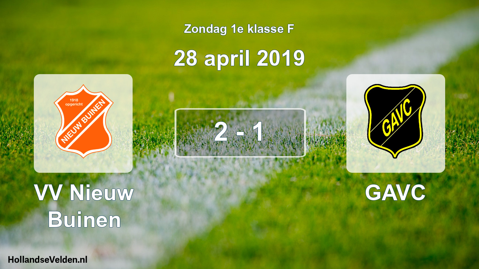 Total number of matches played: VV Nieuw Buinen - GAVC 2 - 1 (28 April 2019)