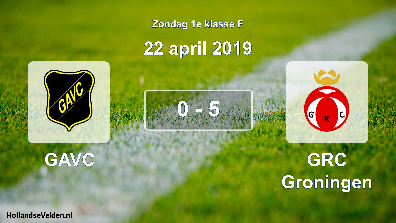 Total number of matches played: GAVC - GRC Groningen 0 - 5 (22 April 2019)
