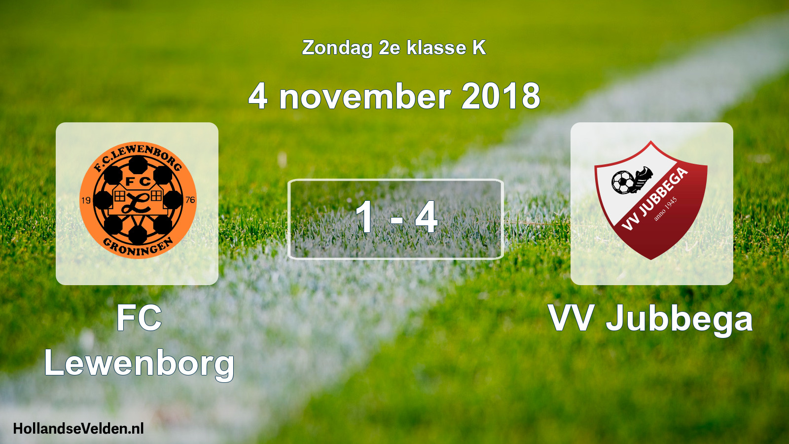 Total number of matches played: FC Lewenborg - VV Jubbega 1 - 4 (4 November 2018)