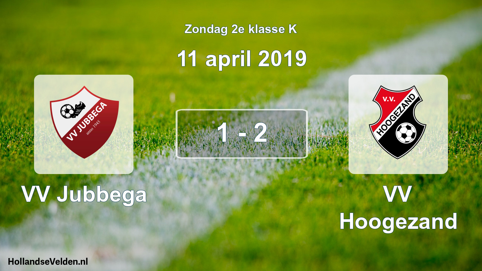 Total number of matches played: VV Jubbega - VV Hoogezand 1 - 2 (11 April 2019)