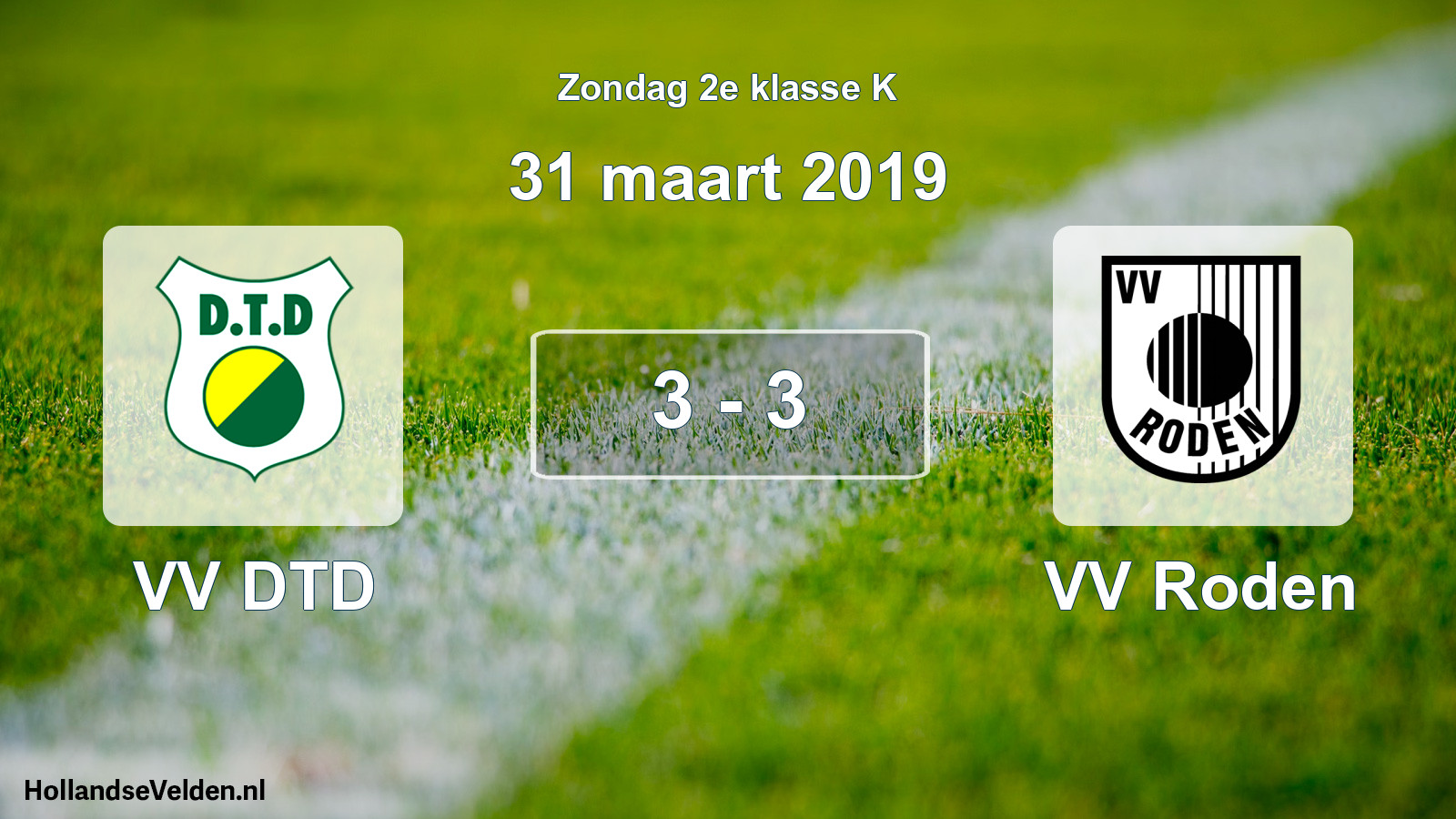 Total number of matches played: VV DTD - VV Roden 3 - 3 (31 March 2019)