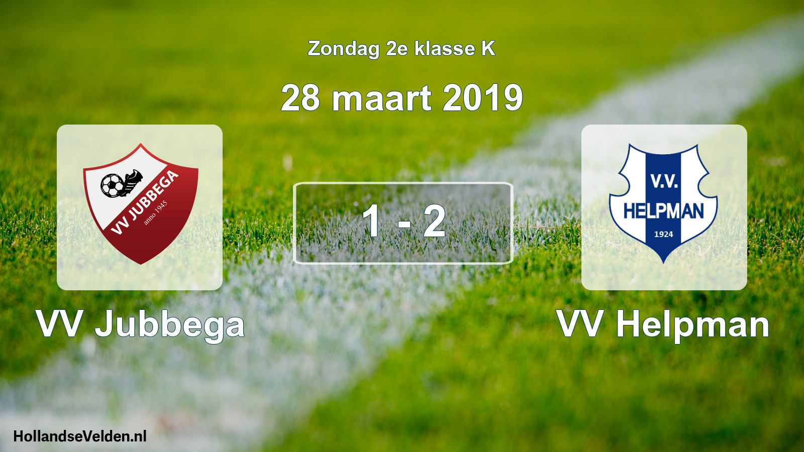 Total number of matches played: VV Jubbega - VV Helpman 1 - 2 (28 March 2019)