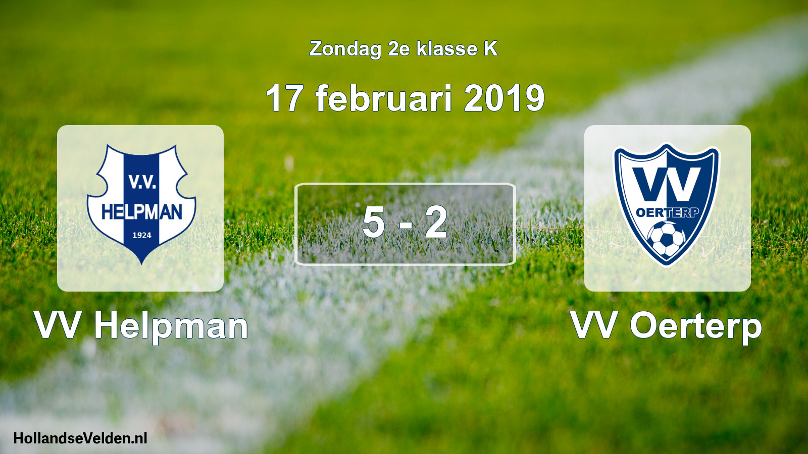 Total number of matches played: VV Helpman - VV Oerterp 5 - 2 (17 February 2019)