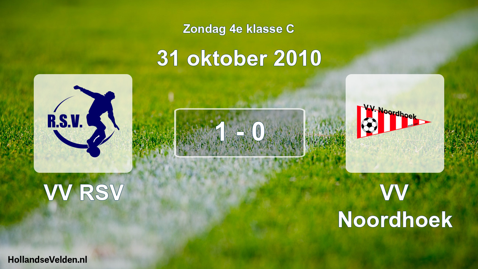 Total number of matches played: VV RSV - VV Noordhoek 1 - 0 (31 October 2010)