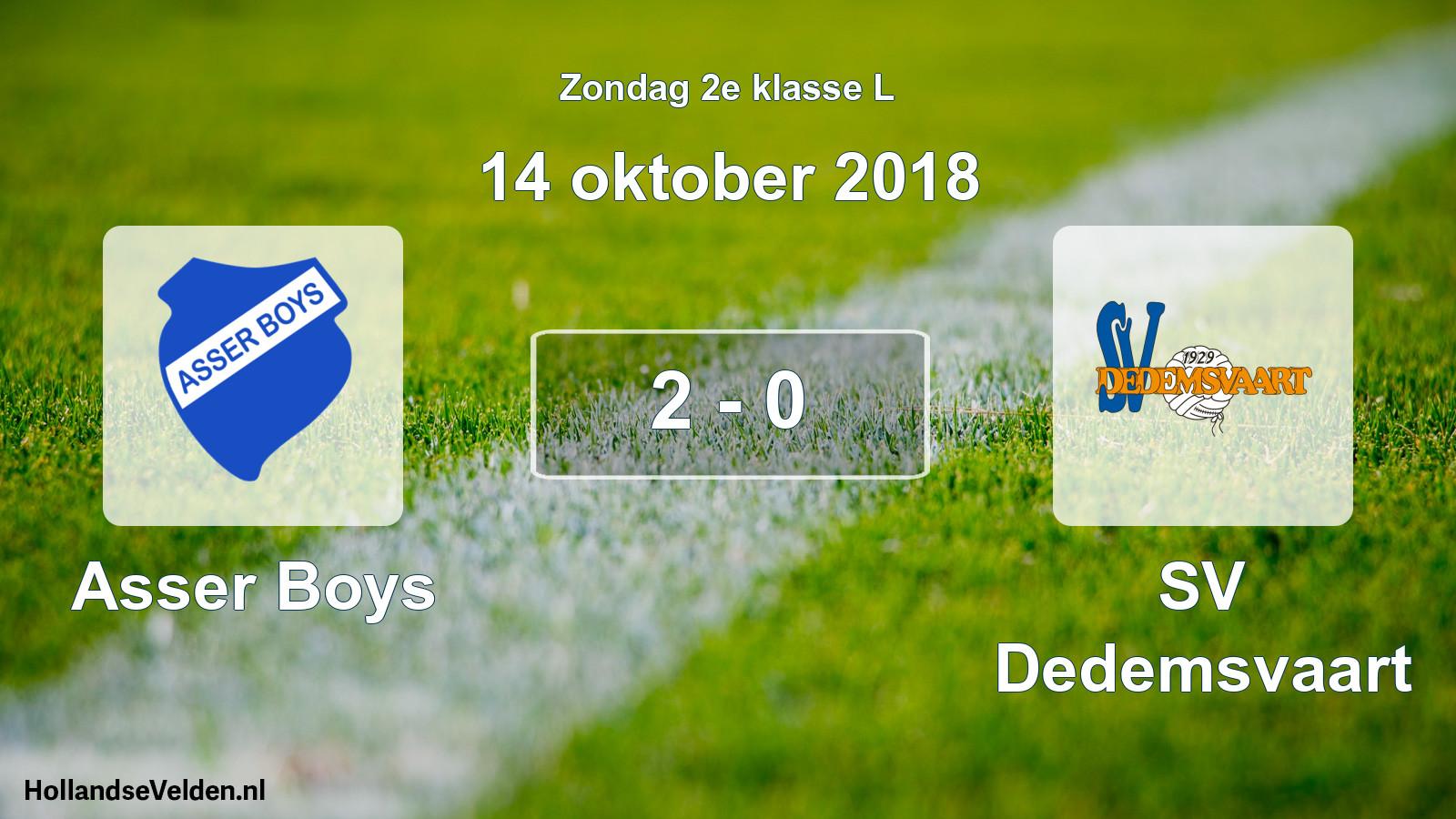 Total number of matches played: Asser Boys - SV Dedemsvaart 2 - 0 (14 October 2018)