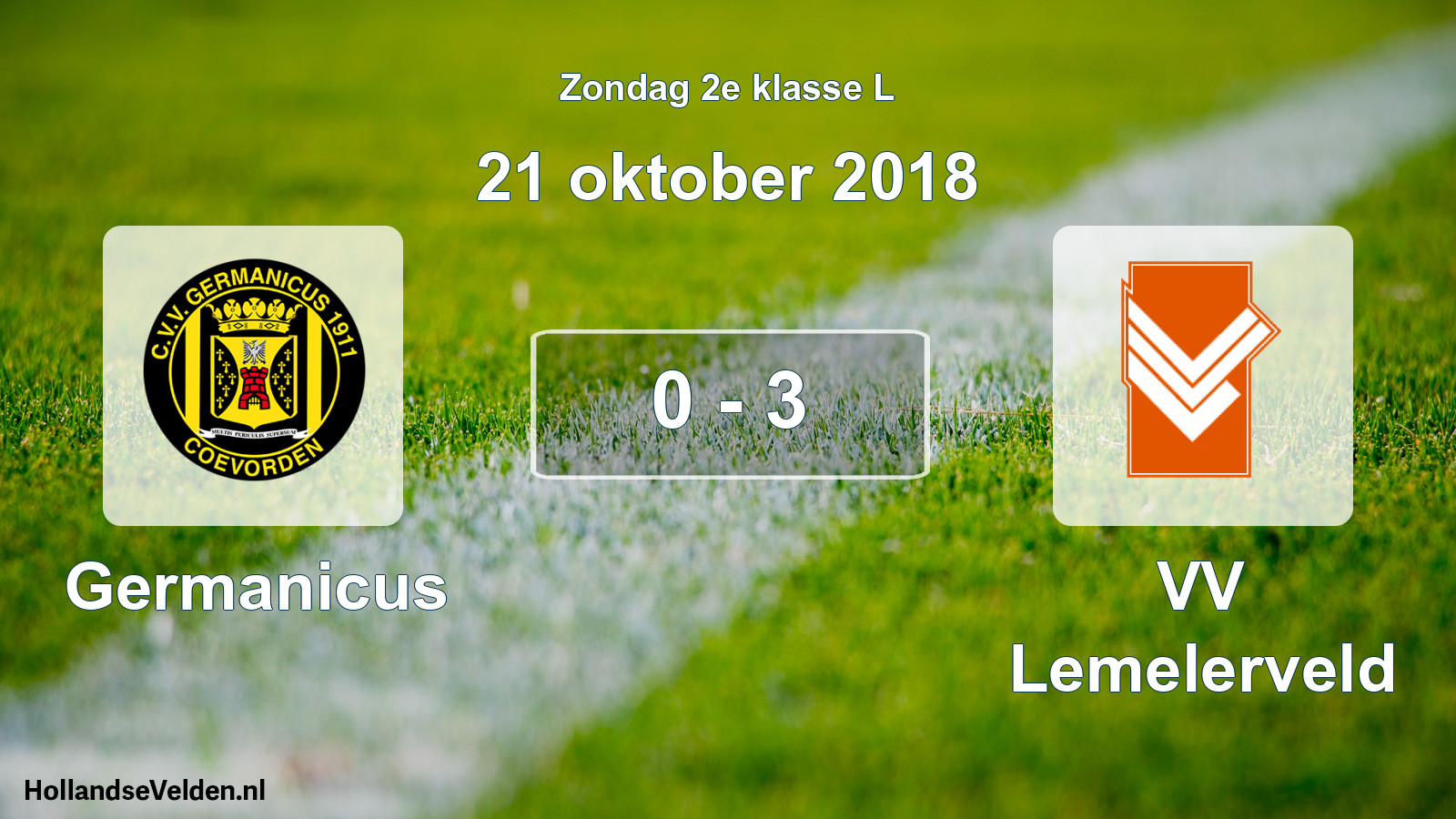 Total number of matches played: Germanicus - VV Lemelerveld 0 - 3 (21 October 2018)