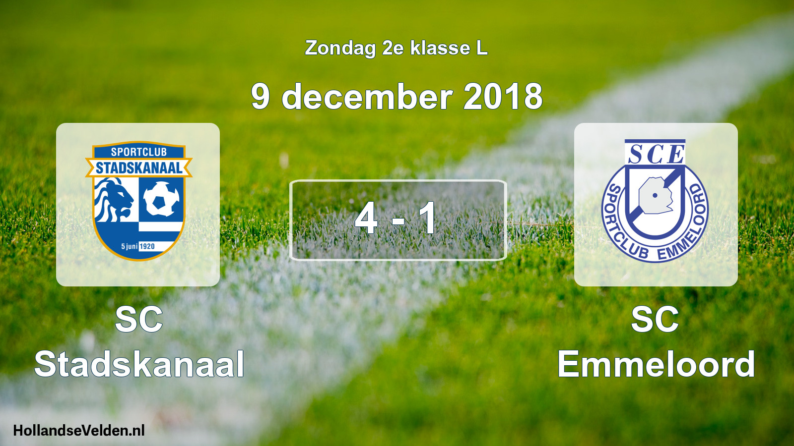 Total number of matches played: SC Stadskanaal - SC Emmeloord 4 - 1 (9 December 2018)