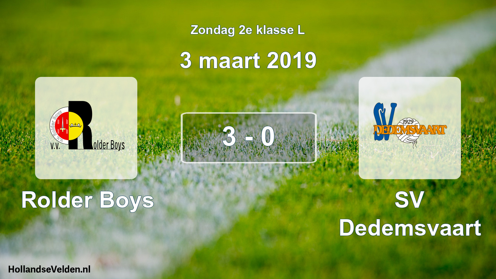 Total number of matches played: Rolder Boys - SV Dedemsvaart 3 - 0 (3 March 2019)