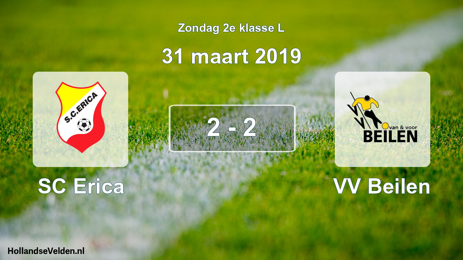 Total number of matches played: SC Erica - VV Beilen 2 - 2 (31 March 2019)