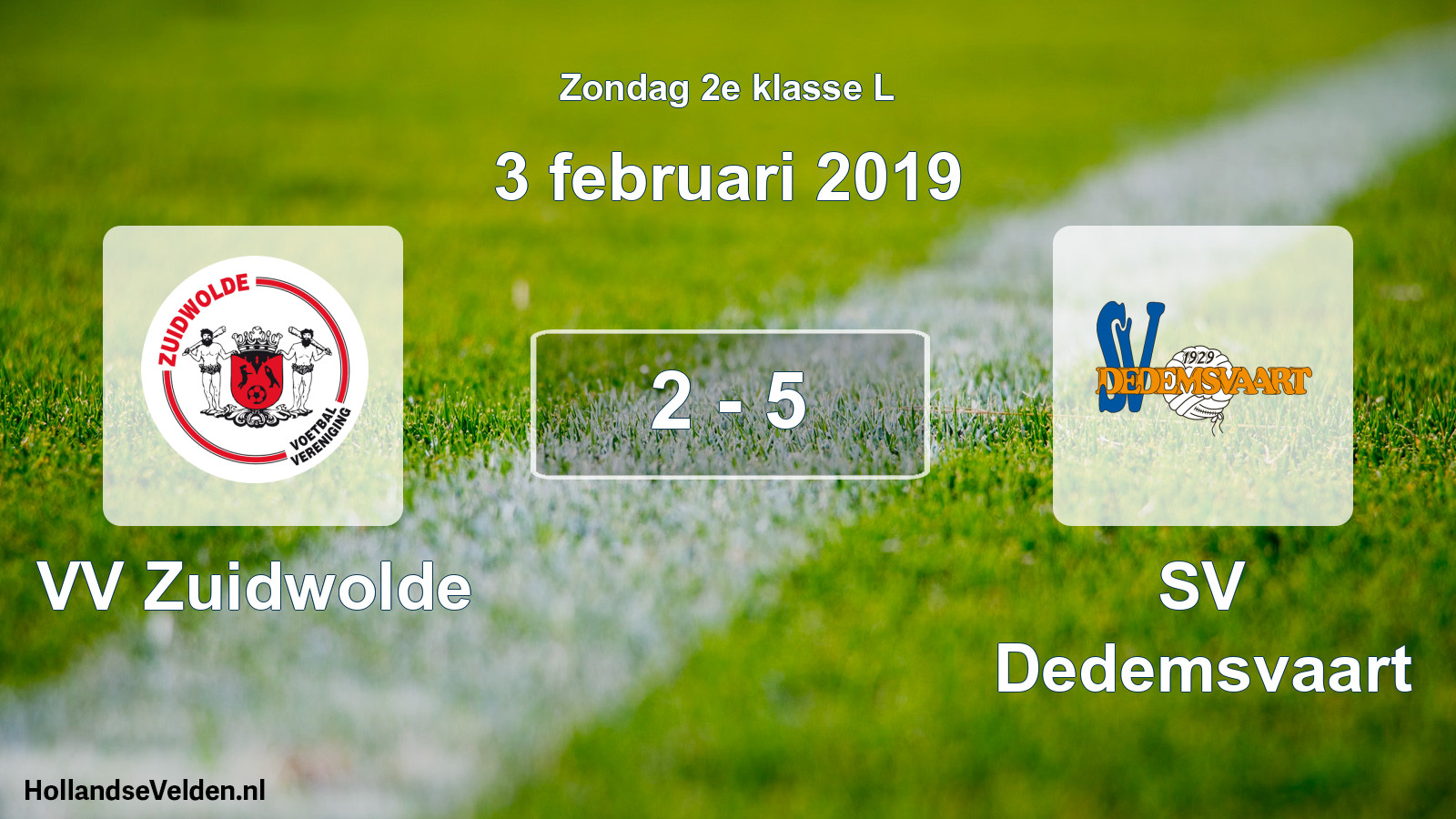Total number of matches played: VV Zuidwolde - SV Dedemsvaart 2 - 5 (3 February 2019)