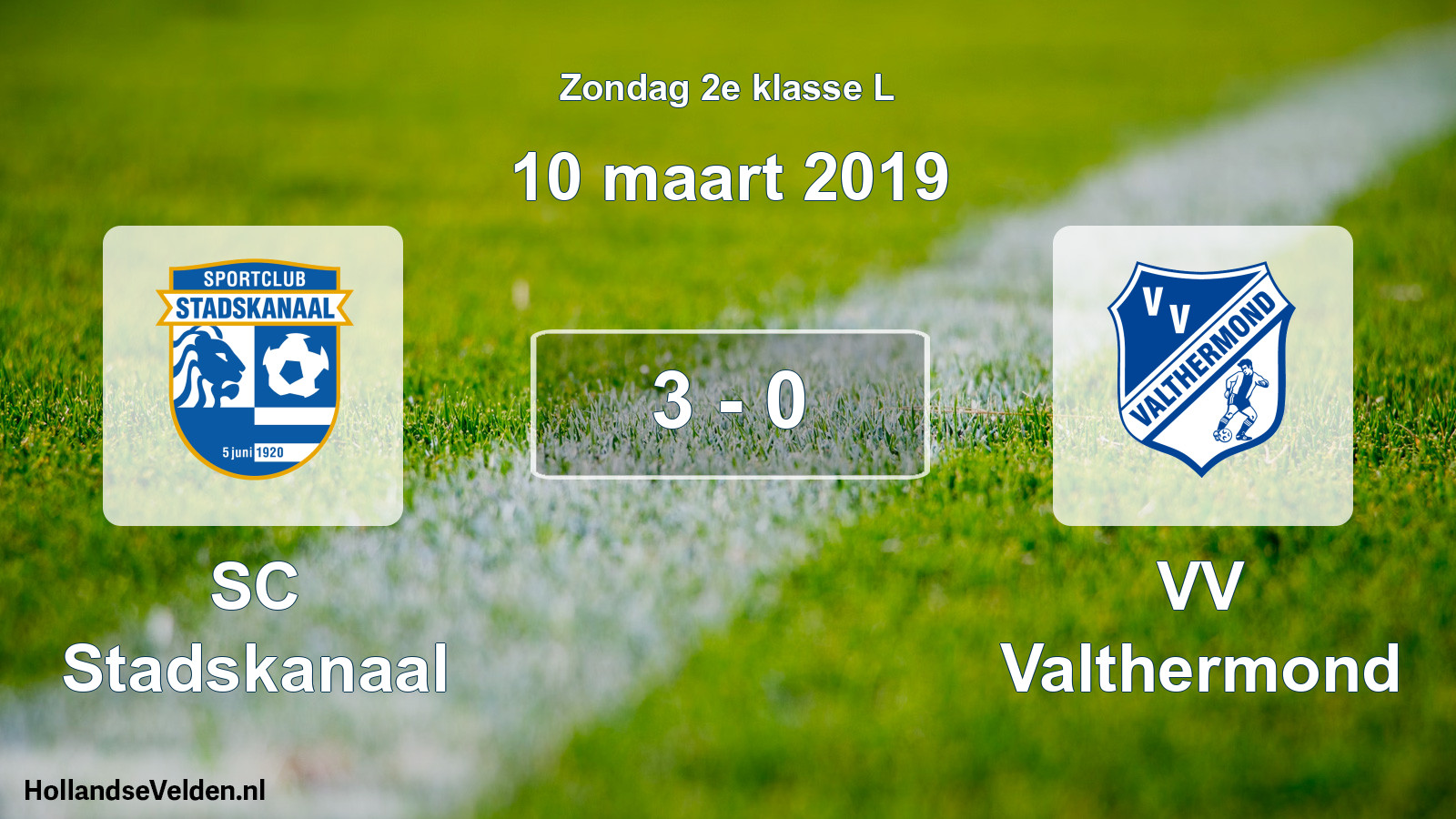 Total number of matches played: SC Stadskanaal - VV Valthermond 3 - 0 (10 March 2019)