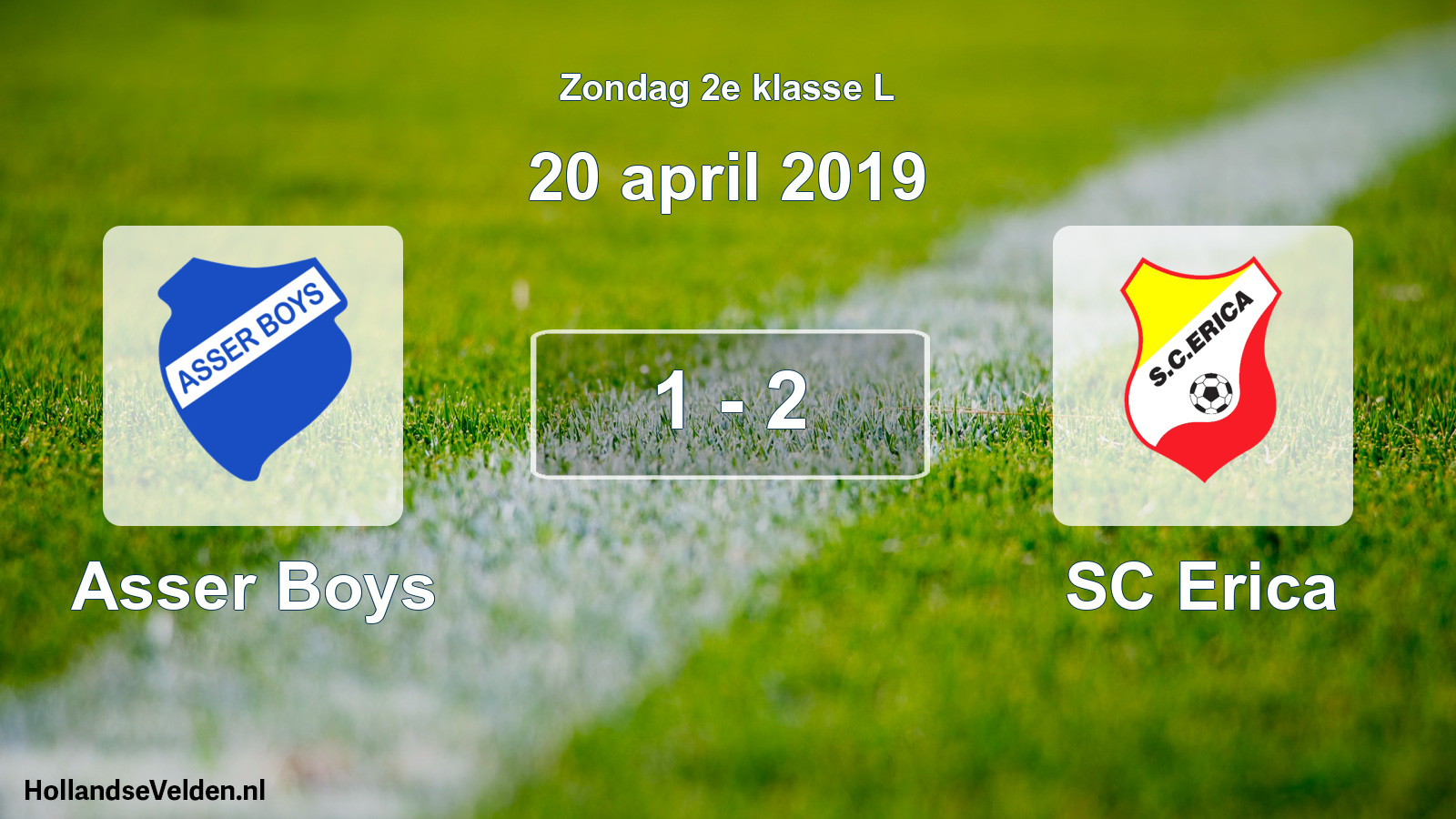Total number of matches played: Asser Boys - SC Erica 1 - 2 (20 April 2019)