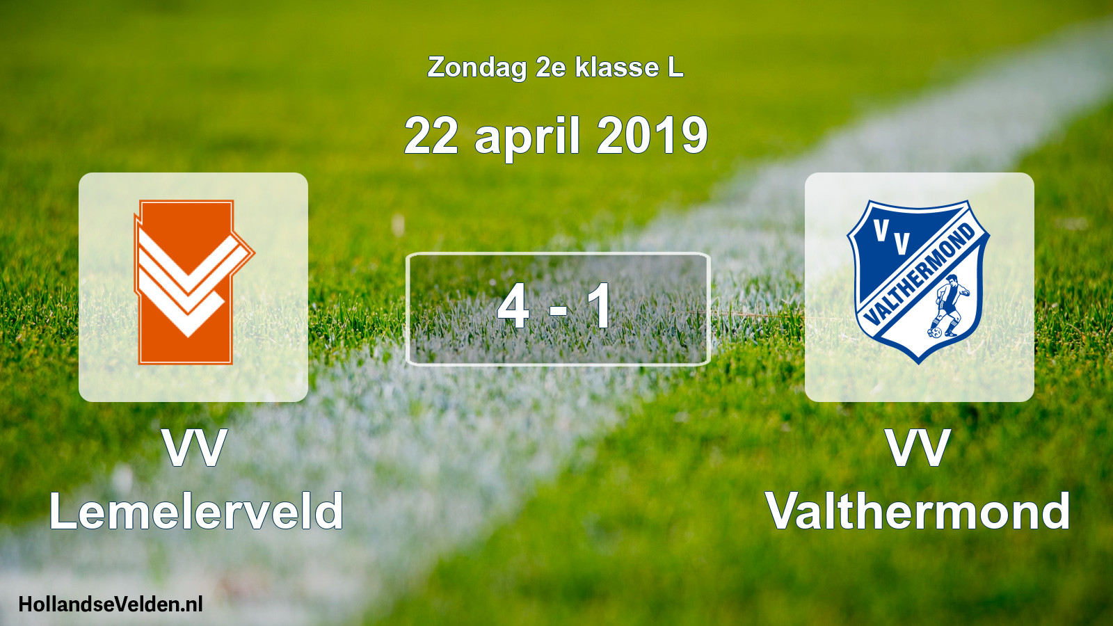 Total number of matches played: VV Lemelerveld - VV Valthermond 4 - 1 (22 April 2019)
