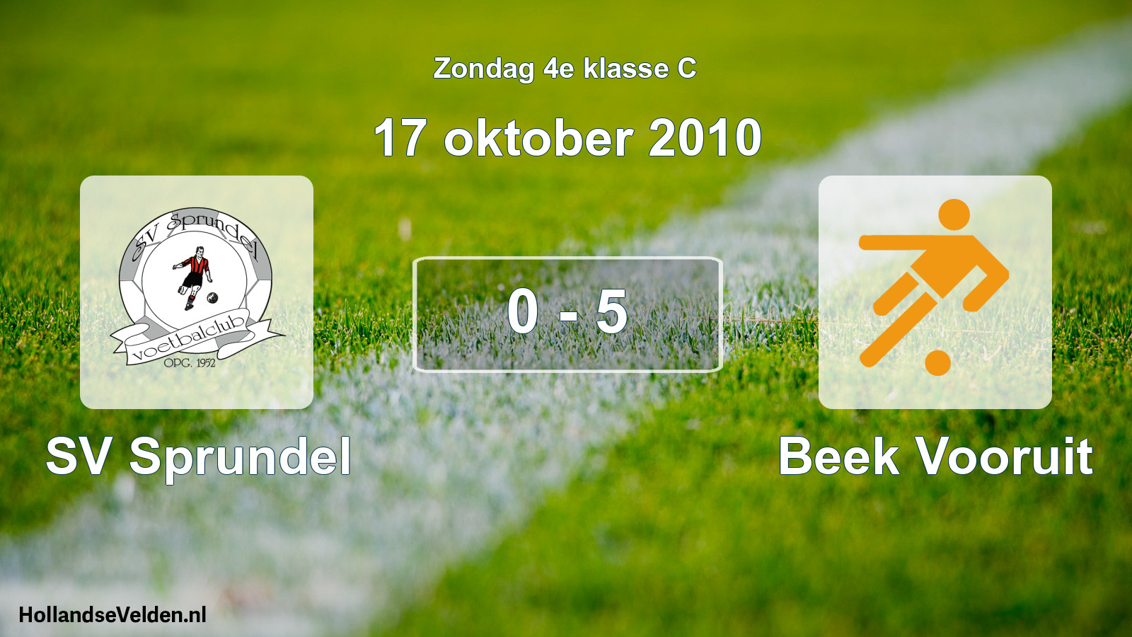 Total number of matches played: SV Sprundel - Beek Vooruit 0 - 5 (17 October 2010)