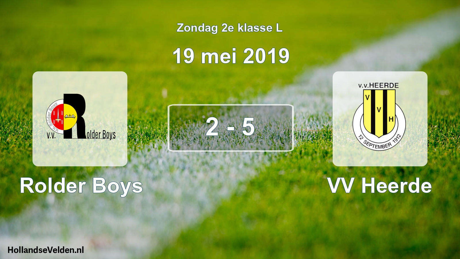 Total number of matches played: Rolder Boys - VV Heerde 2 - 5 (19 May 2019)