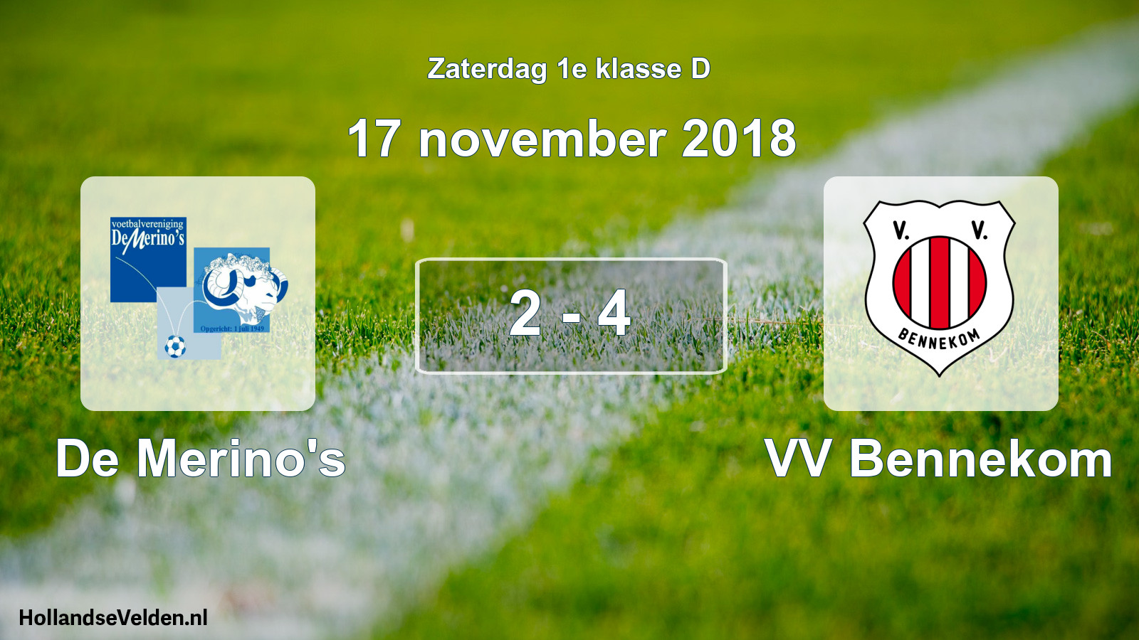 Total number of matches played: De Merino's - VV Bennekom 2 - 4 (17 November 2018)