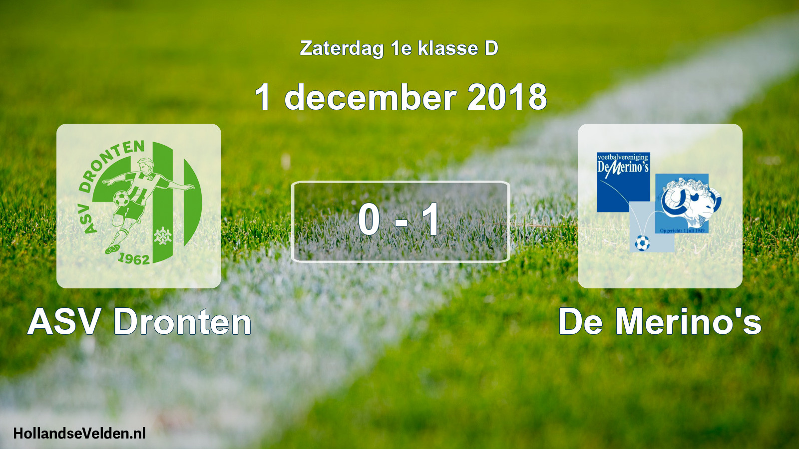 Total number of matches played: ASV Dronten - De Merino's 0 - 1 (1 December 2018)