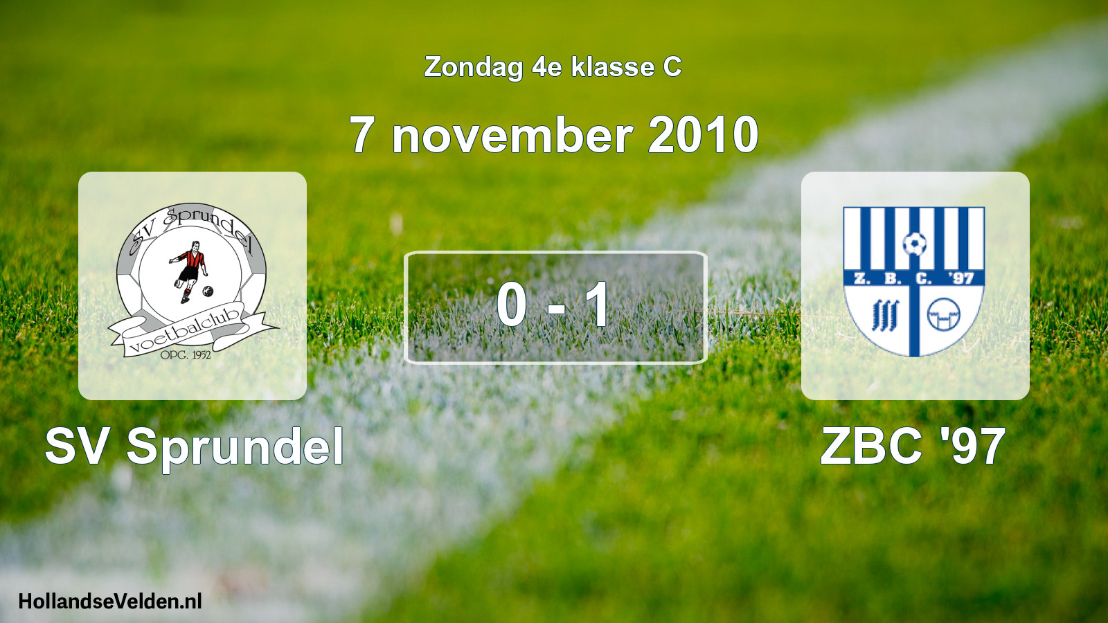 Total number of matches played: SV Sprundel - ZBC '97 0 - 1 (7 November 2010)