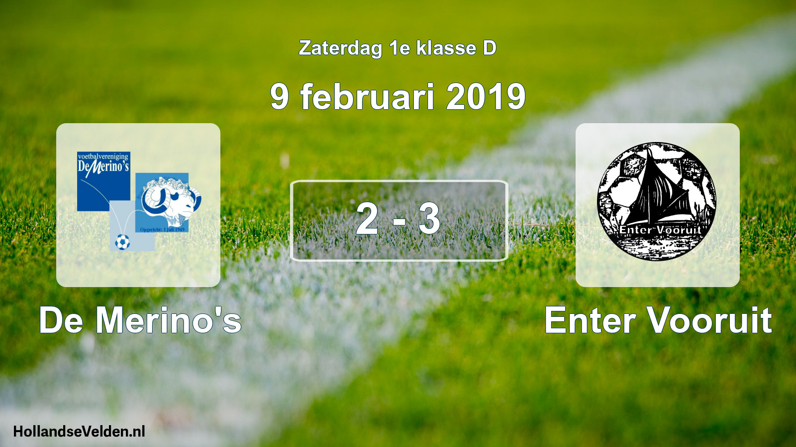 Total number of matches played: De Merino's - Enter Vooruit 2 - 3 (9 February 2019)