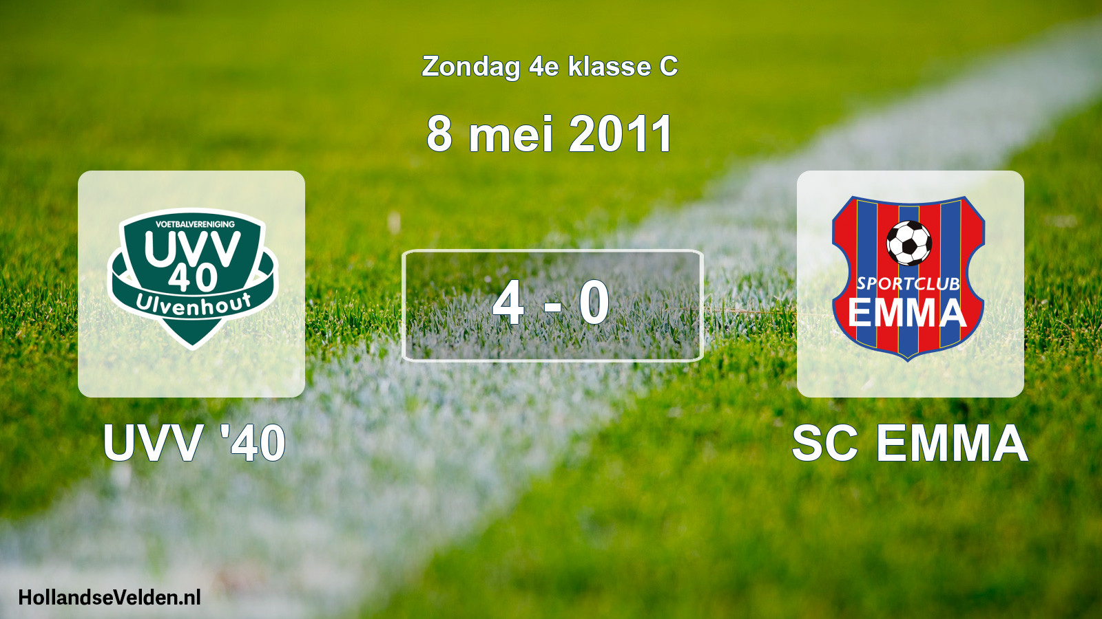 Total number of matches played: UVV '40 - SC EMMA 4 - 0 (8 May 2011)