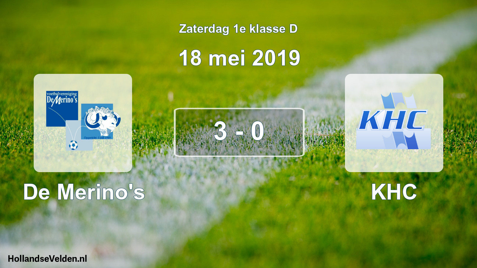 Total number of matches played: De Merino's - KHC 3 - 0 (18 May 2019)