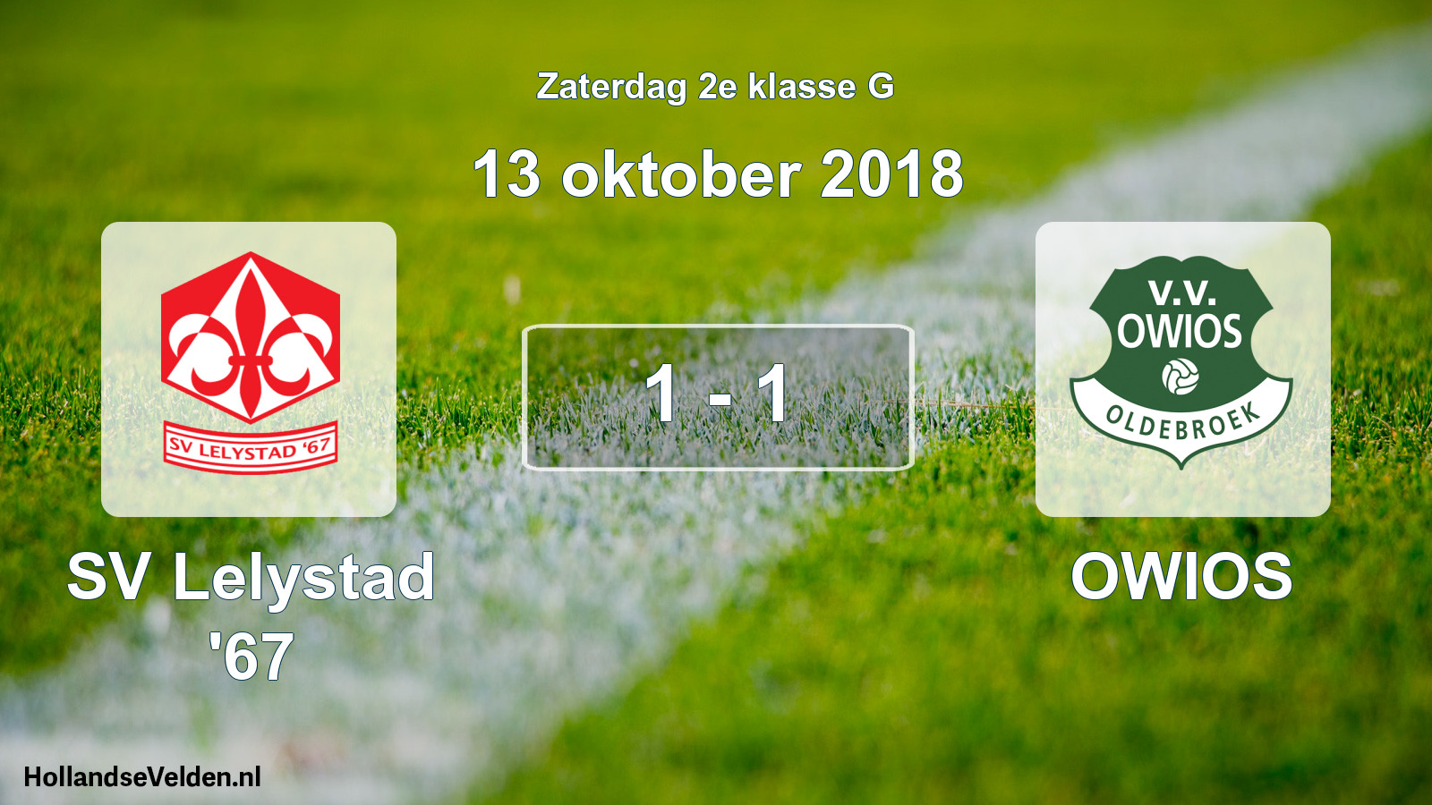 Total number of matches played: SV Lelystad '67 - OWIOS 1 - 1 (13 October 2018)